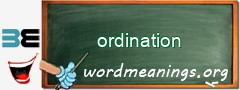 WordMeaning blackboard for ordination